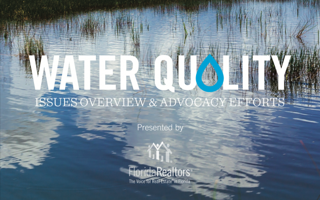 waterway with words water quality issues and overview advocacy efforts along with florida realtors logo