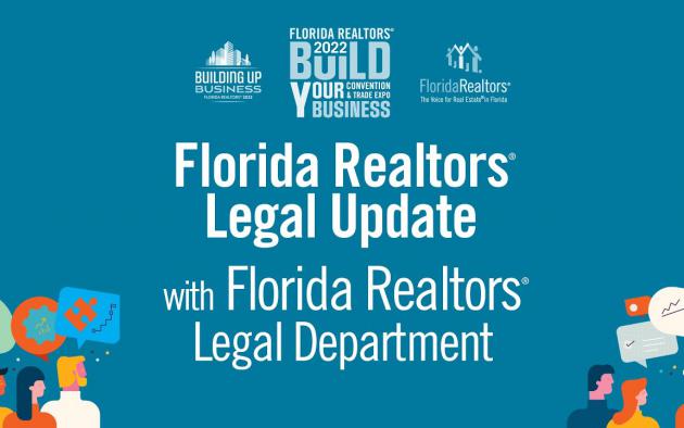 Florida Realtors® Legal Update, August 2022