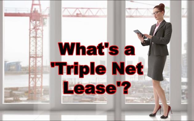 Understanding Commercial 'Triple Net Leases'