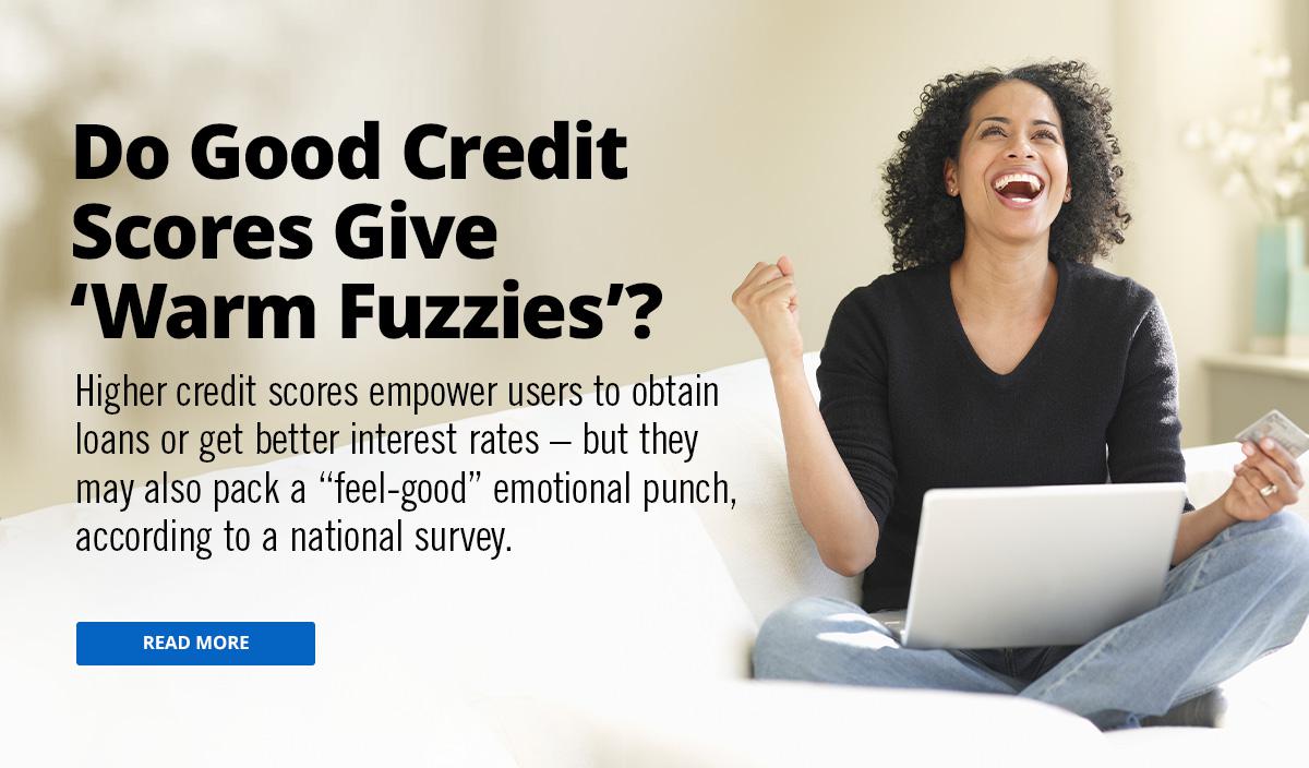 Do Good Credit Scores Give ‘Warm Fuzzies’?