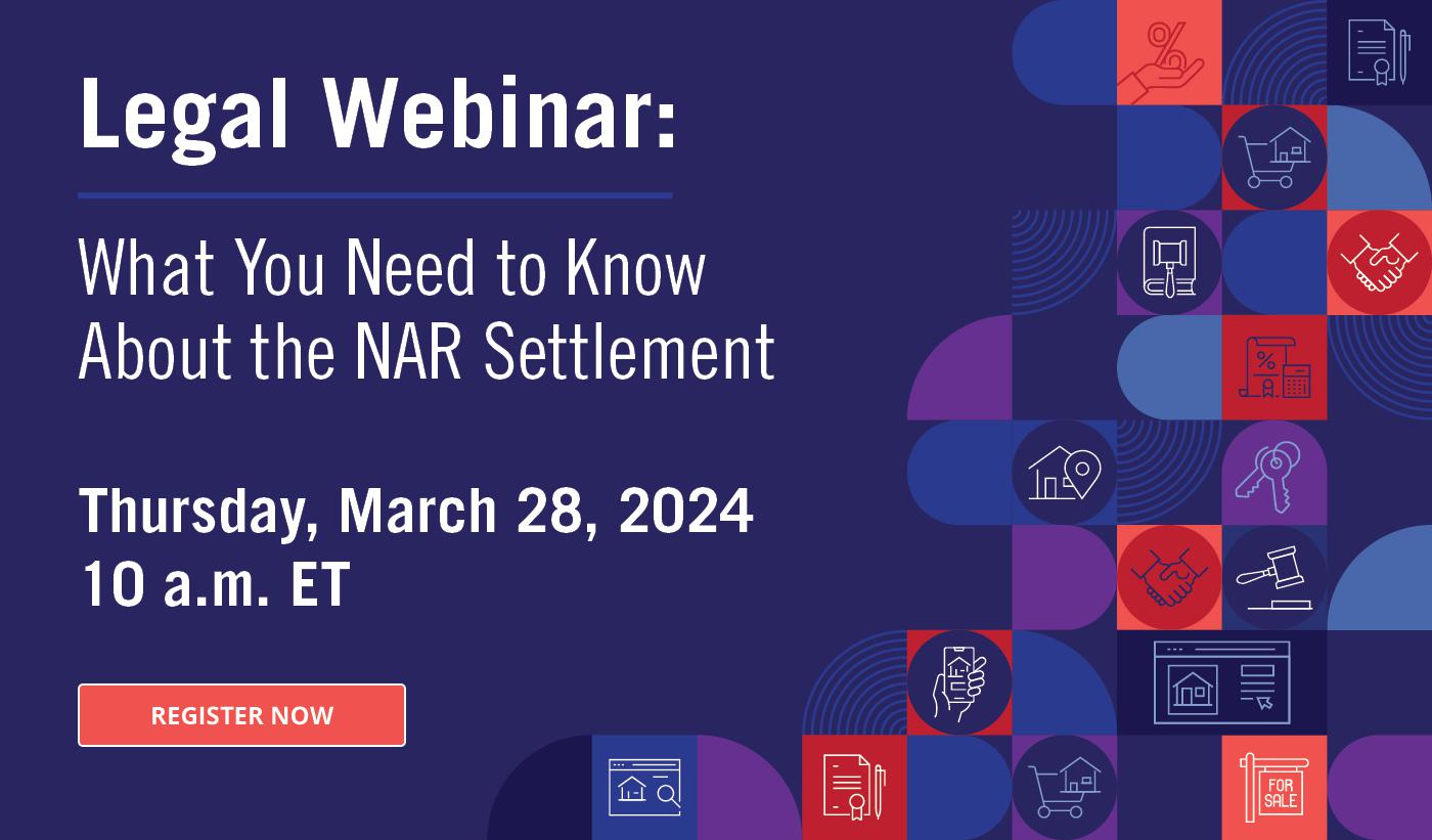 Legal Webinar: NAR Settlement — what you need to know
