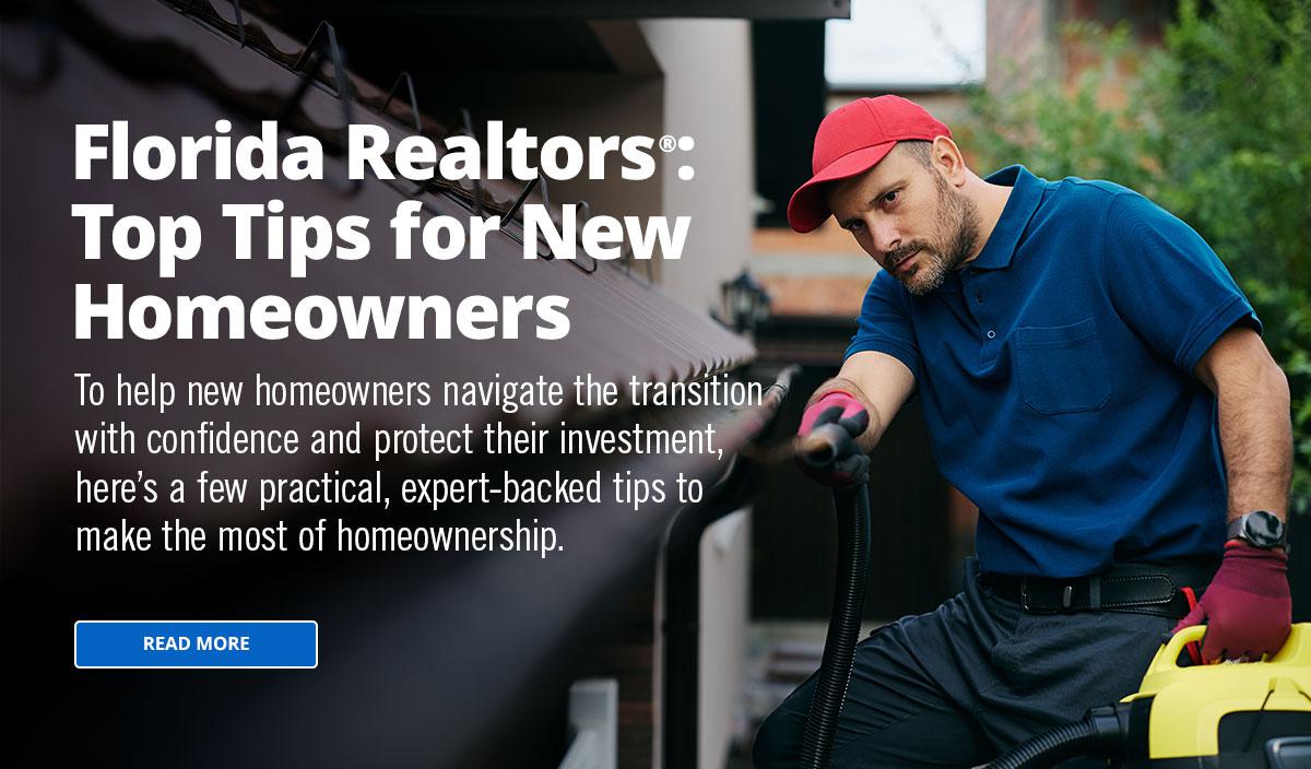 Florida Realtors Top Tips for New Homeowners