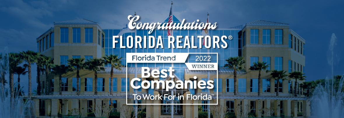 Text says congratulations Florida Realtors Florida Trend best companies to work for in Florida
