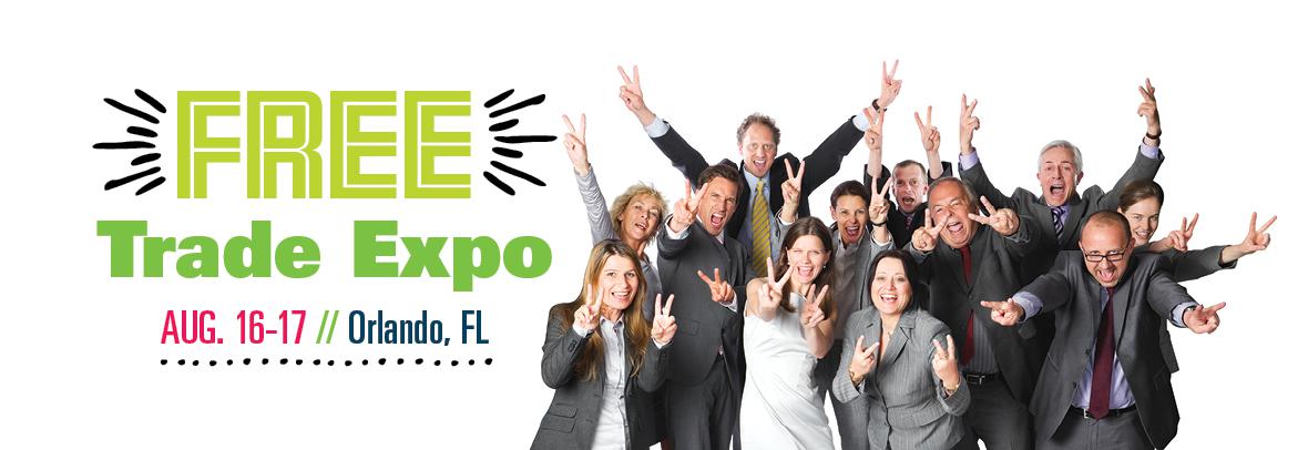 Free Trade Expo August 16-17 Orlando Fl