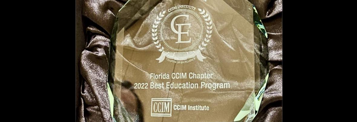 Lucite award says Florida CCIM Chapter, 2022 Best Education Program