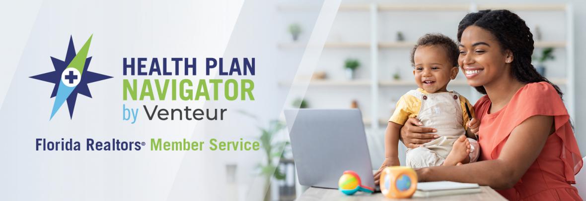 Health Plan Navigator by Venteur, Florida Realtors Member Service