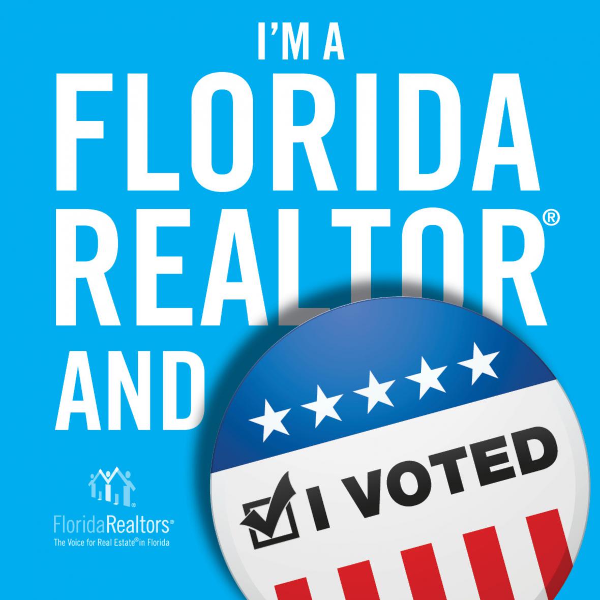 I'm a Florida Realtor and I Voted