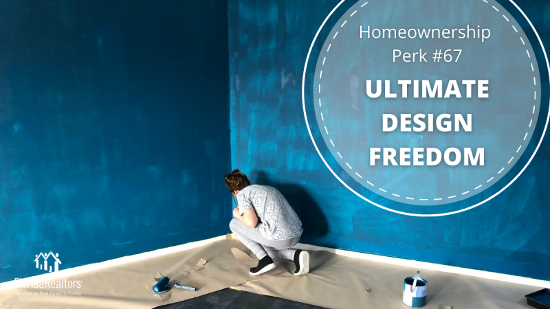 Homeownership Perk Ultimate Design Freedom