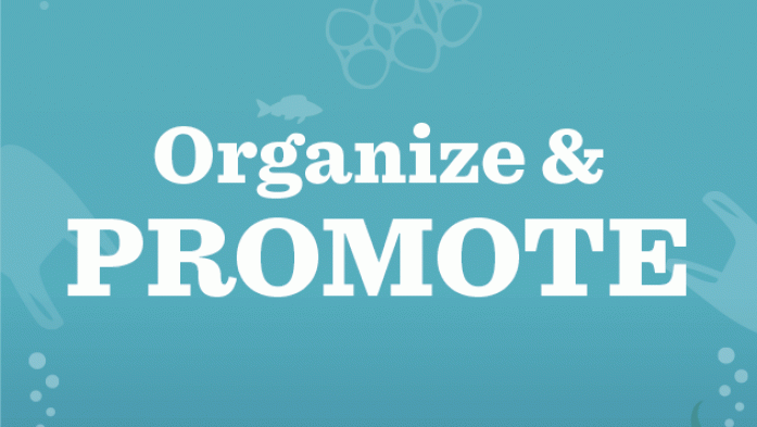 Organize and promote