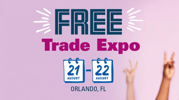 Text: Free Trade Expo August 21-22 Orlando Fl. Image: Hands holding up 2 fingers