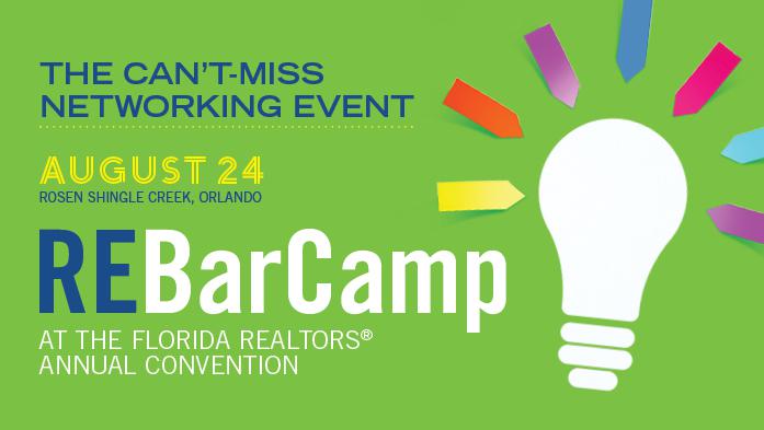 the can't miss networking event august 24 rosen shingle creek orlando REBarCamp at the Florida Realtors annual convention with lightbulb graphic