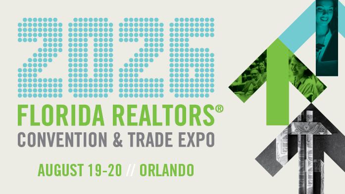 2026 Florida Realtors Convention and Trade Expo August 19-20 Orlando