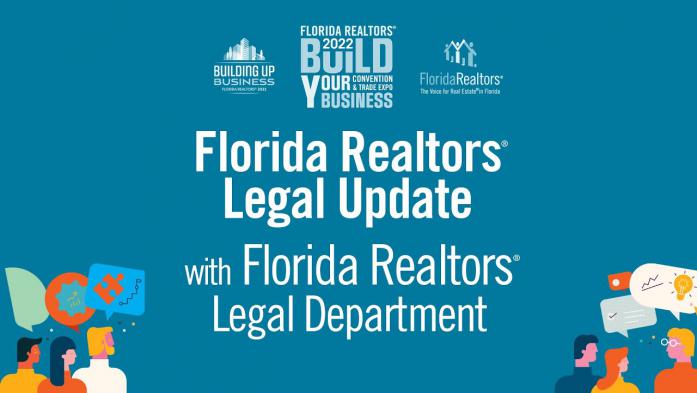 Florida Realtors® Legal Update, August 2022
