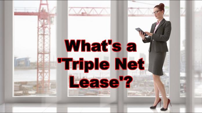 Understanding Commercial 'Triple Net Leases'